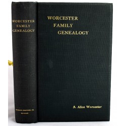 The Descendants of Rev. Willam Worcester: With a Brief Notice of the Connecticut Wooster Family